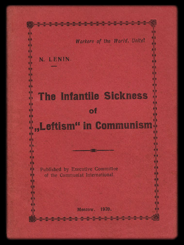 "Left-Wing" Communism: An Infantile Disorder
