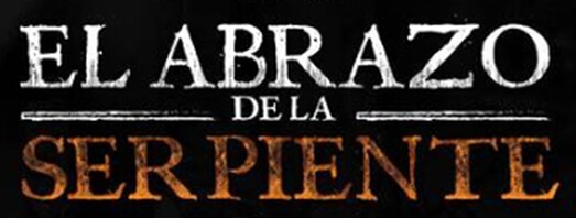 Embrace of the Serpent